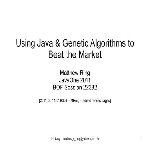 Using Java & Genetic Algorithms to Beat the Market | PPT