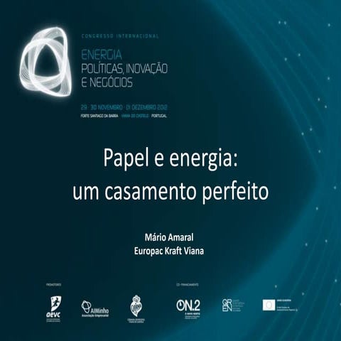MÁRIO AMARAL - Diretor Geral da Europac & Kraft Viana, SA