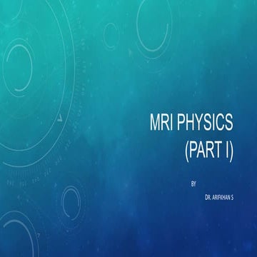MAGNETIC RESONANCE IMAGING;   physics