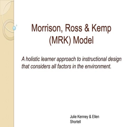 Morrison, Ross & Kemp (MRK) Model