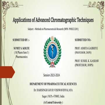Applications of Advanced Chromatographic Techniques ( LC-MS ,GC-MS ,UPLC, OPLC ,CHIRAL chromatography )