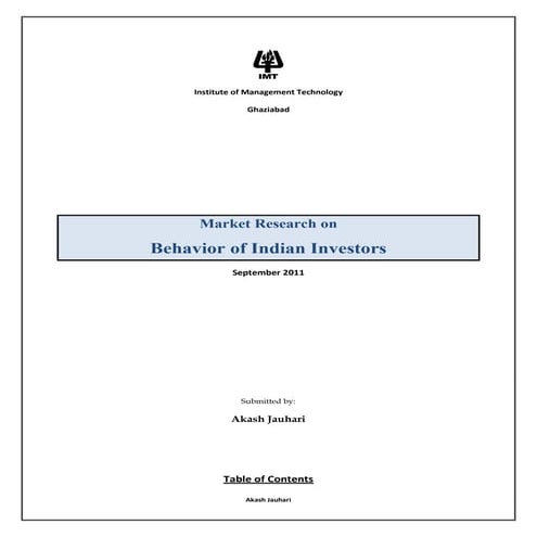 Behavior of Indian Investor: A Market Research
