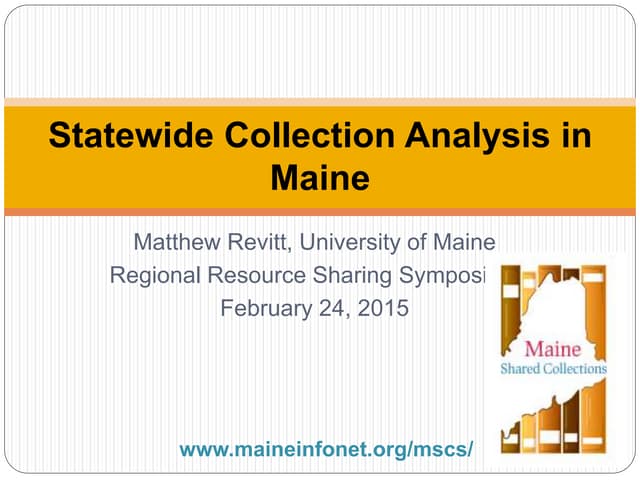 Statewide Collection Analysis in Maine