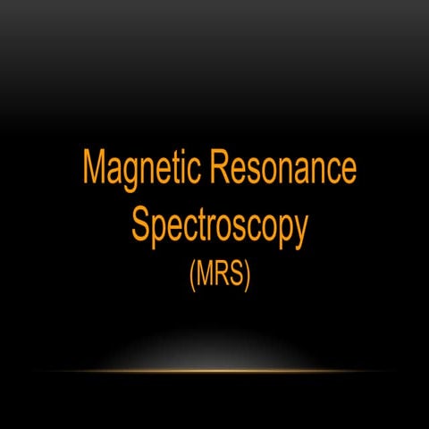 MR Spectroscopy