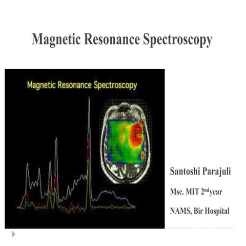 Magnetic Resonance Spectroscopy