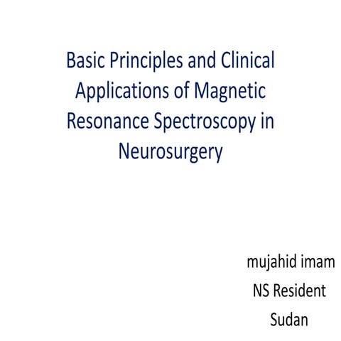 Mrs basic principles and clinical applications of magnetic resonance ...