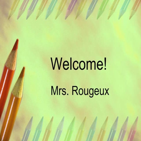 Mrs Rougeux Class Rules 2013