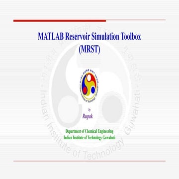 Introduction to MRST for Reservoir Simulation