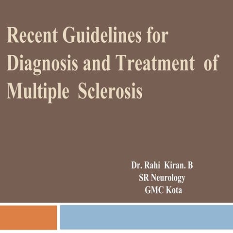 multiple sclerosis- recent guidelines 2018