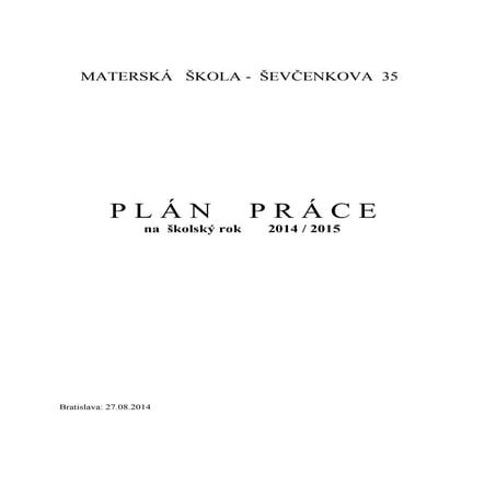 Plán práce Materskej školy Ševčenkova 35 na školský rok 2014/2015