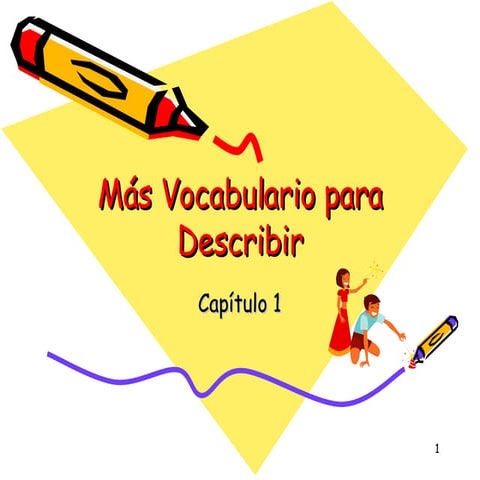 MáS Vocabulario Para Describir