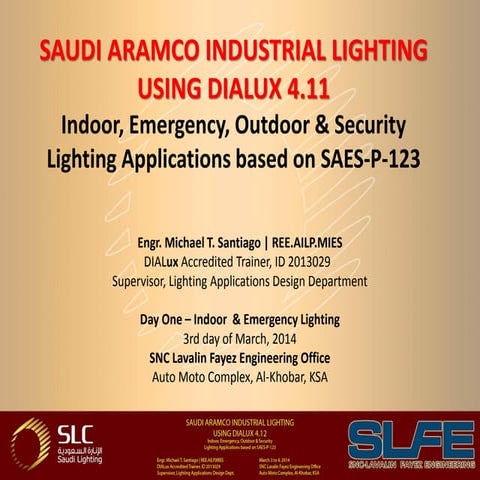 SAUDI ARAMCO INDUSTRIAL LIGHTING USING DIALUX 4.11 - DAY ONE