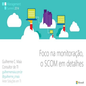 Foco na monitoração, o SCOM em detalhes