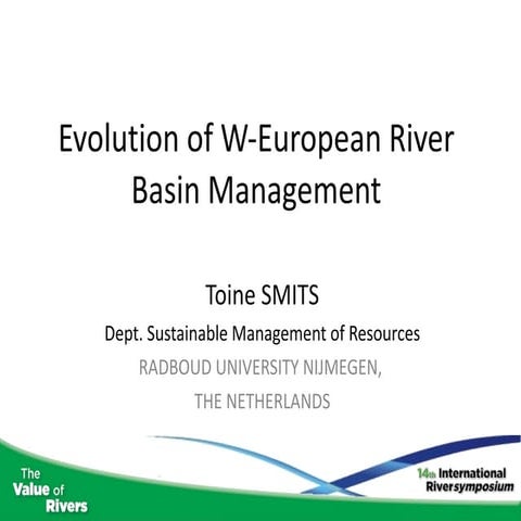14th Riversymposium, keynote presentation from Toine Smits (2011)