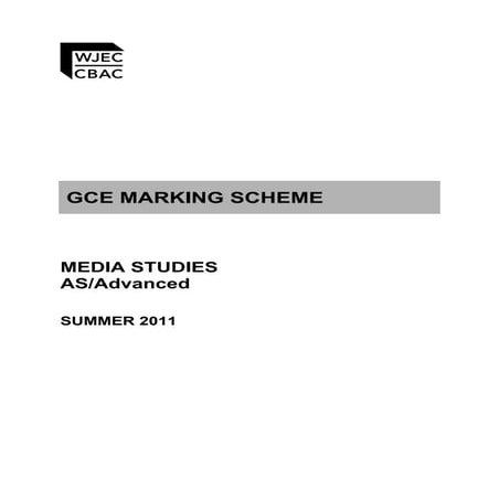 MS1 AS Media Studies Summer 2011 mark scheme