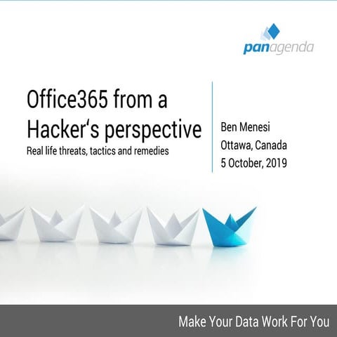 Office365 in today's digital threats landscape: attacks & remedies from a hac...