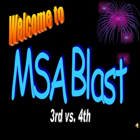 Msa blast 3-4a