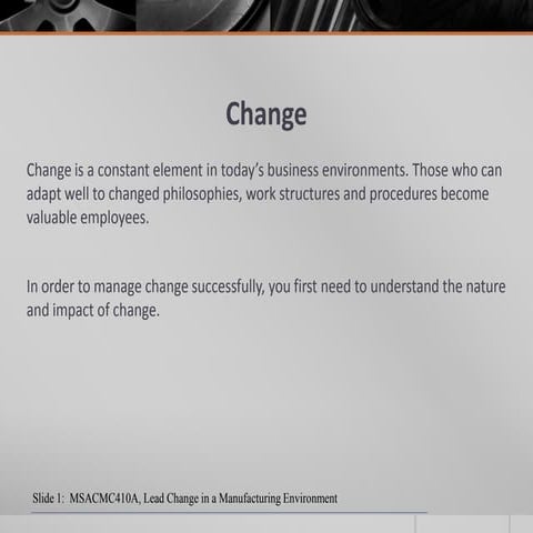 Msacmc410 a lead change in a manufacturing environment