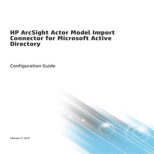 ArcSight Actor Model Import Connector for Microsoft Active Directory Configur...