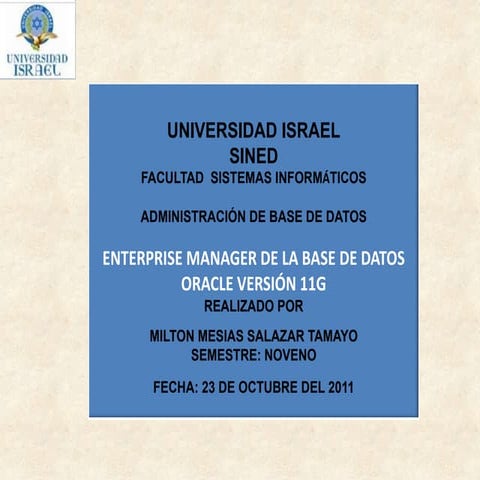ENTERPRISE MANAGER DE LA BASE DE DATOS ORACLE VERSIÓN 11G
