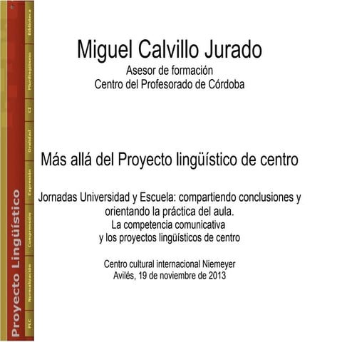 Más allá del proyecto lingüístico de centro