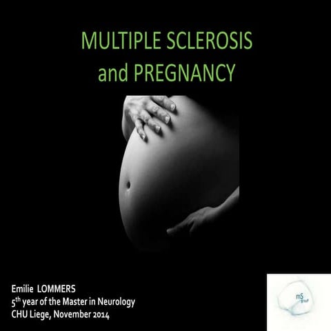 Multiple Sclerosis and pregnancy: Guidelines from the literature