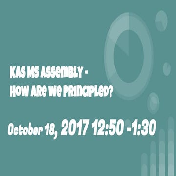 MS Assembly Principled  October 18, 2017