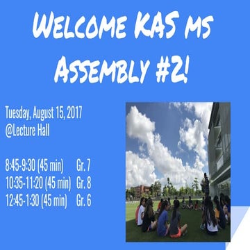 MS Assembly Tuesday, August 15, 2017 #2 Think Big by Grade Level
