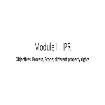 msc 2 IPR objectives process scope different property rights.pptx