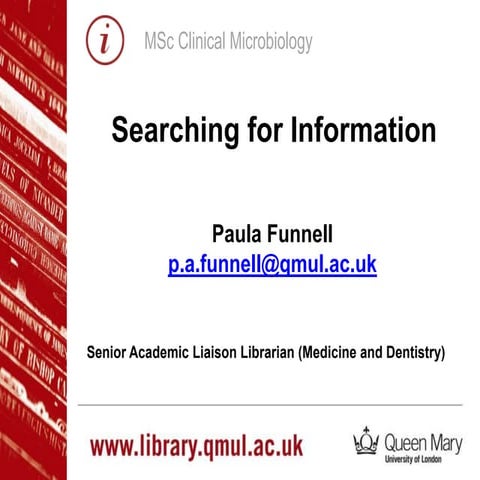 Clinical Microbiology - searching for information