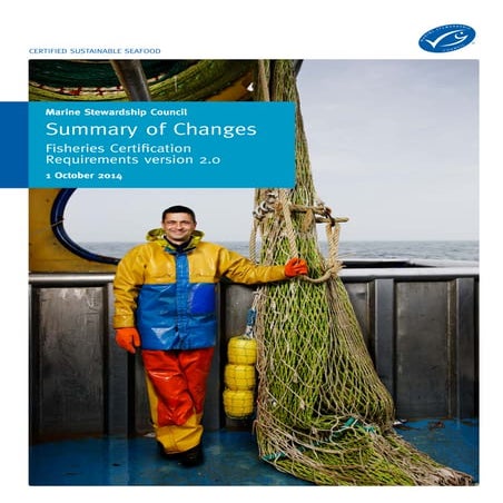 Summary of changes for MSC Fisheries Certification Requirements v2.0 