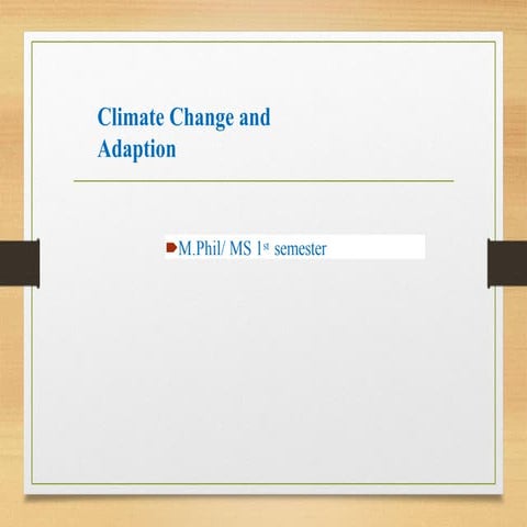 Climate change and adaptation, mitigation