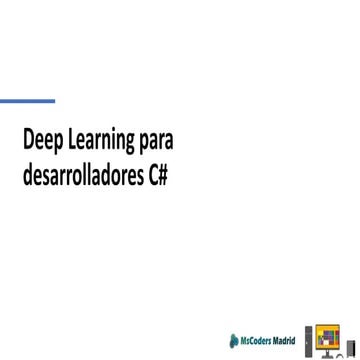 Deep Learning para Desarrolladores C#