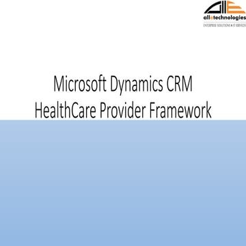 Microsoft Dynamics CRM Healthcare Solution Framework