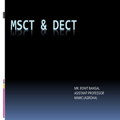 MSCT & DECT.pptx