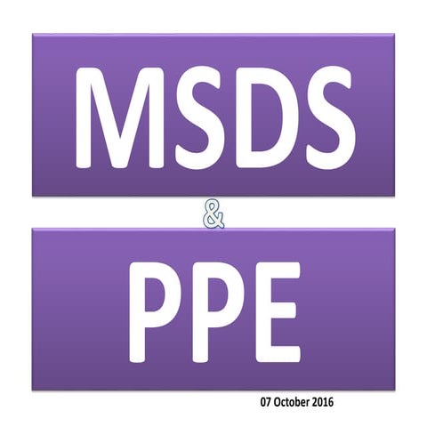 Msds & ppe