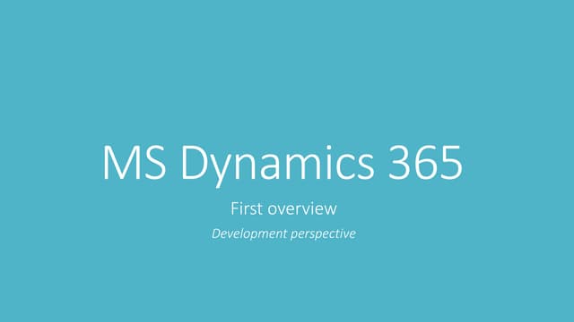 Ms dynamics 365 First Overview