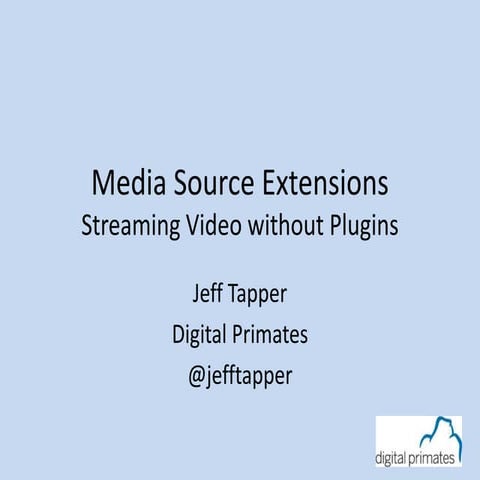 Media Source Extensions | PPTX