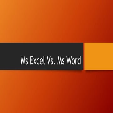 Ms excel vs MS Word | PPT | Free Download