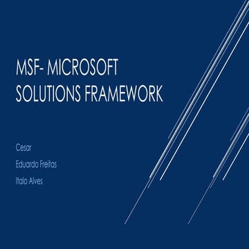 Msf  microsoft solutions framework -  Apresentação