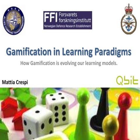 Gamification in Learning Paradigms