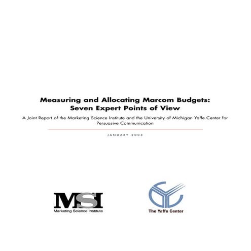 Measuring and Allocating MarCom Budgets