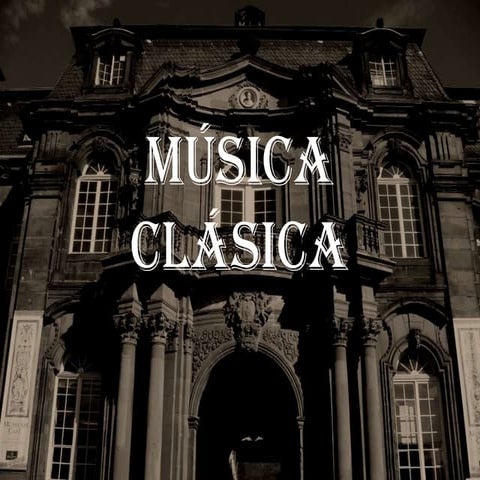 La Música Clásica