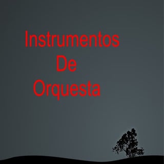 Instrumentos de orquesta