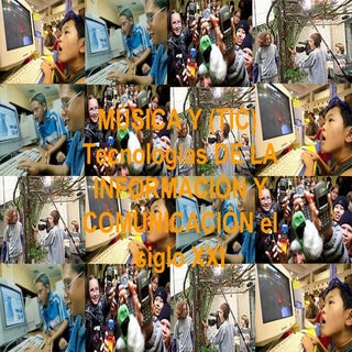 Música y tic en el siglo xxi (30 1-...