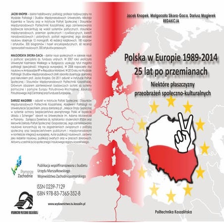 Polska w Europie 1989-2014. 25 lat po przemianach – niektóre płaszczyzny prze...