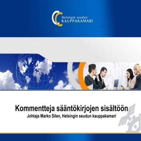 Kommentteja sääntökirjojen sisältöön