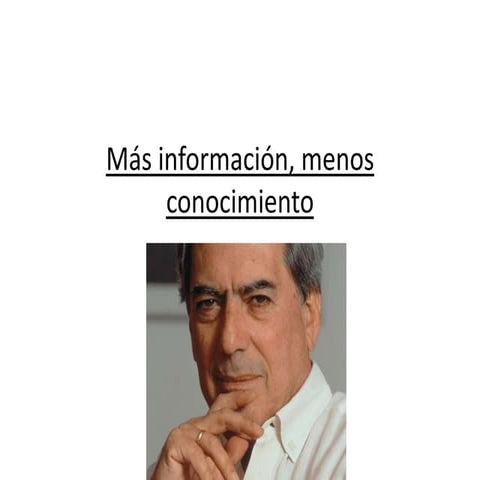 Síntesis de la lectura más información, menos conocimiento de mario ...