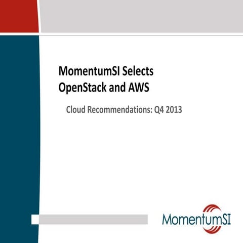 MomentumSI Recommends OpenStack and AWS | PPT
