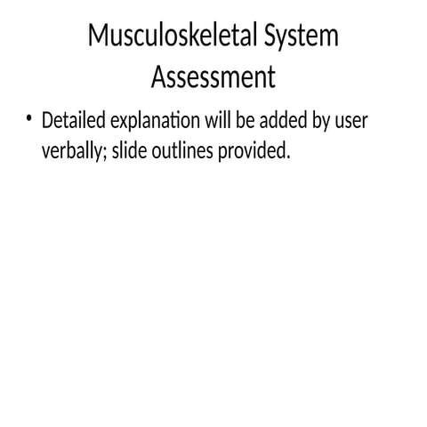 MSK_Assessment_PPT for the user who really want | PPTX